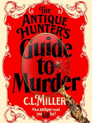 cover image of The Antique Hunter's Guide to Murder